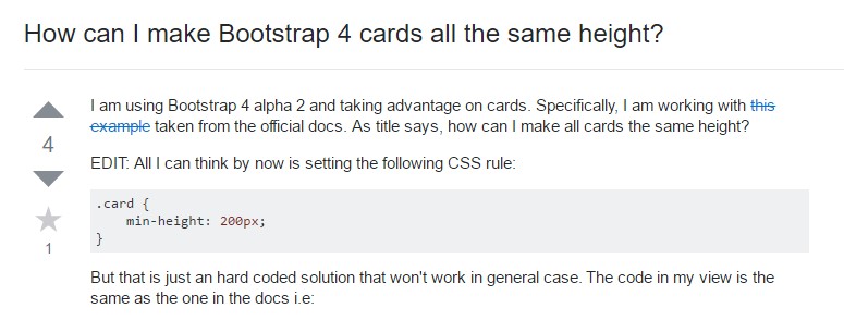 Insights on  precisely how can we form Bootstrap 4 cards just the  exact same tallness?